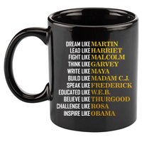 Be Like Inspiring Leaders Black History 11oz C Handle Ceramic Mug