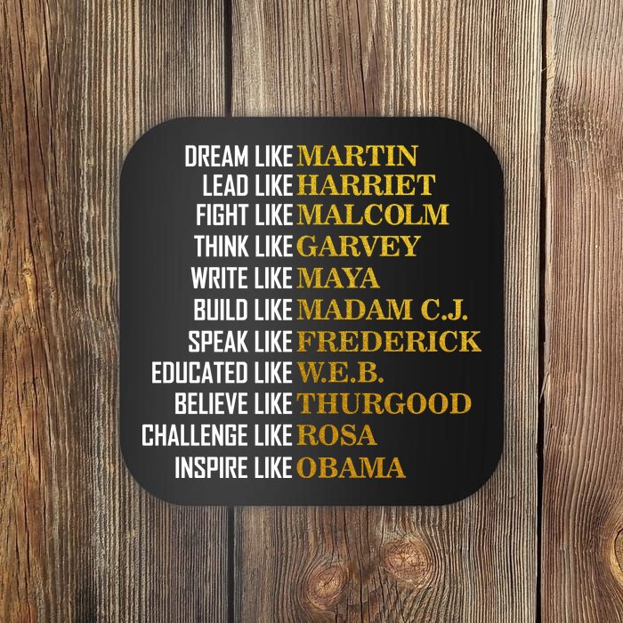 Be Like Inspiring Leaders Black History Coaster