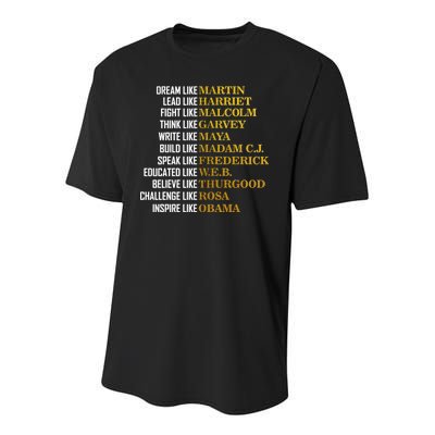 Be Like Inspiring Leaders Black History Youth Performance Sprint T-Shirt