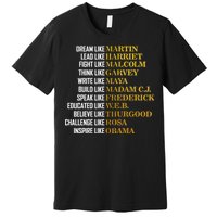 Be Like Inspiring Leaders Black History Premium T-Shirt