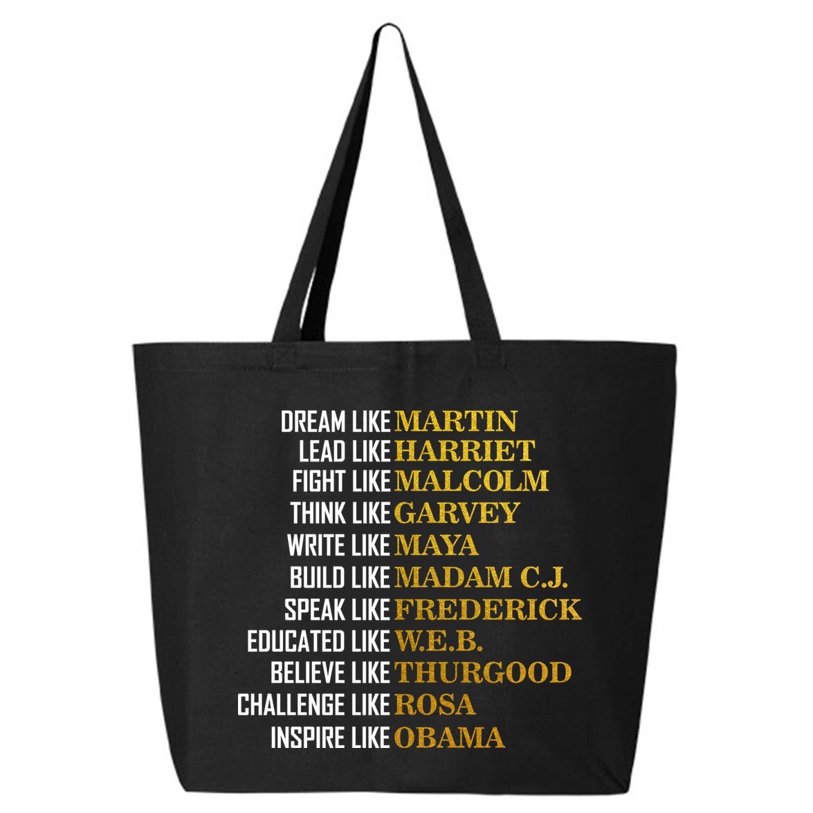 Be Like Inspiring Leaders Black History 25L Jumbo Tote