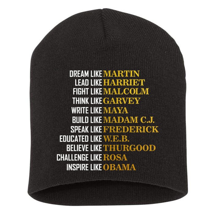 Be Like Inspiring Leaders Black History Short Acrylic Beanie