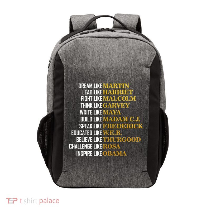 Be Like Inspiring Leaders Black History Vector Backpack