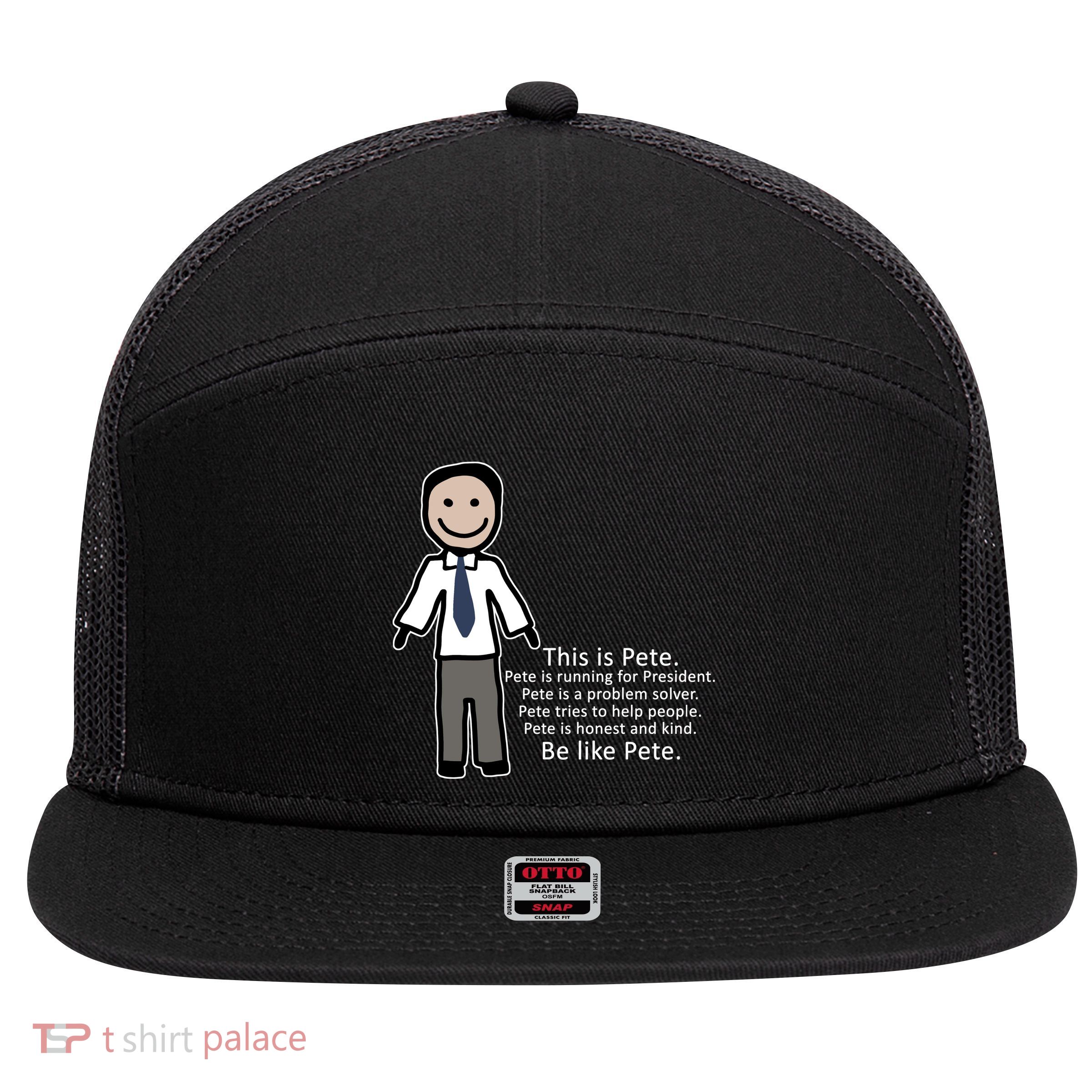 Be Like Pete Buttigieg Funny 7 Panel Mesh Trucker Snapback Hat