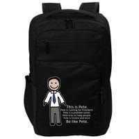 Be Like Pete Buttigieg Funny Impact Tech Backpack