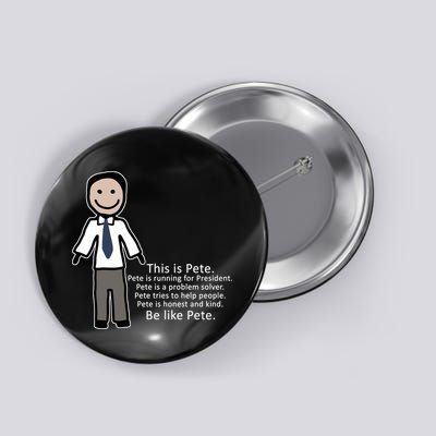 Be Like Pete Buttigieg Funny Button