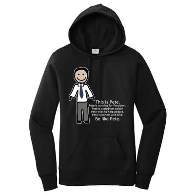 Be Like Pete Buttigieg Funny Women's Pullover Hoodie