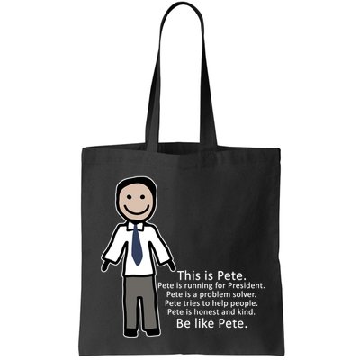 Be Like Pete Buttigieg Funny Bag
