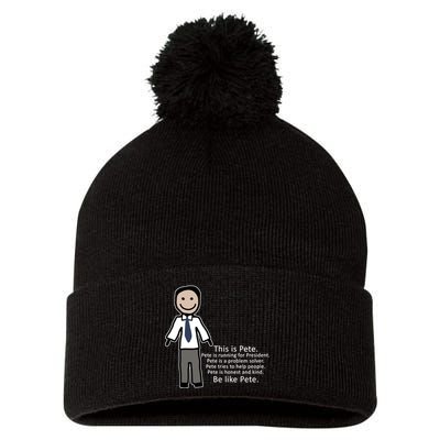 Be Like Pete Buttigieg Funny Pom Pom 12in Knit Beanie