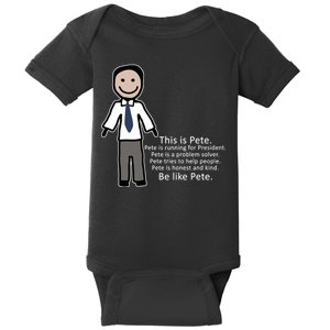 Be Like Pete Buttigieg Funny Baby Bodysuit