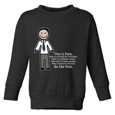 Be Like Pete Buttigieg Funny Toddler Sweatshirt
