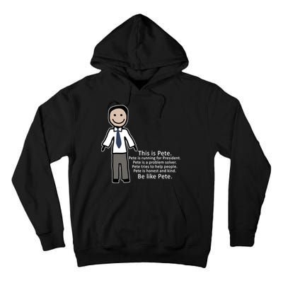 Be Like Pete Buttigieg Funny Tall Hoodie