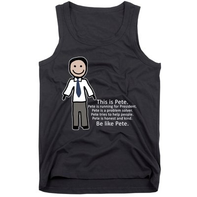 Be Like Pete Buttigieg Funny Tank Top