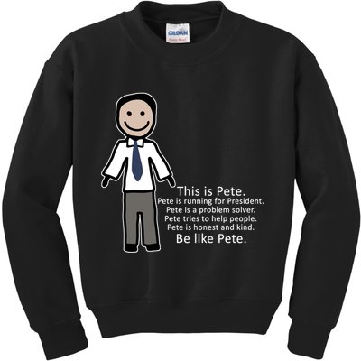 Be Like Pete Buttigieg Funny Kids Sweatshirt