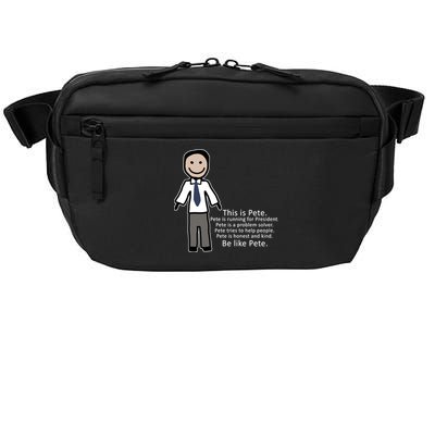 Be Like Pete Buttigieg Funny Crossbody Pack