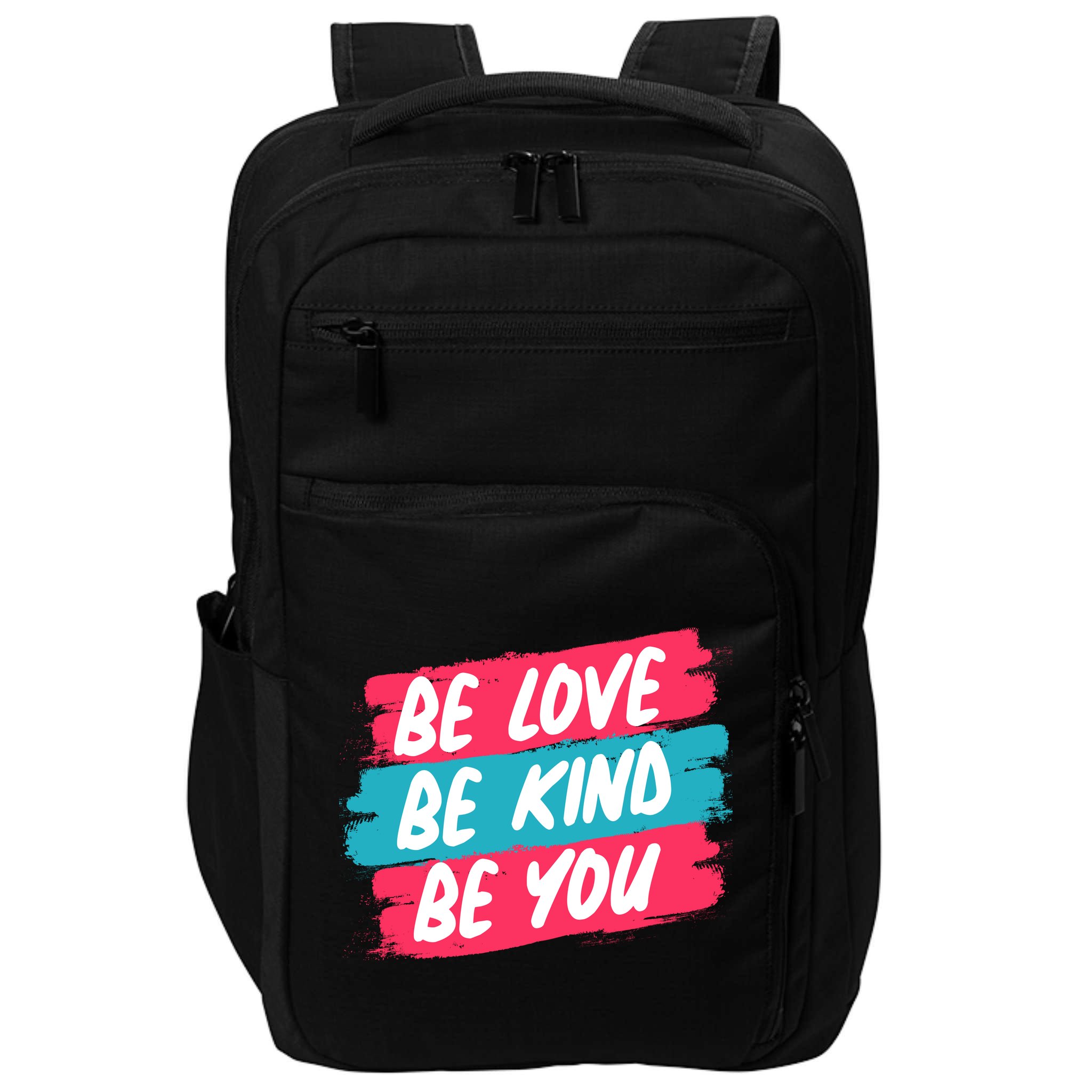 Be Love Be Kind Be You Impact Tech Backpack