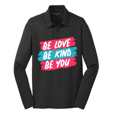 Be Love Be Kind Be You Silk Touch Performance Long Sleeve Polo