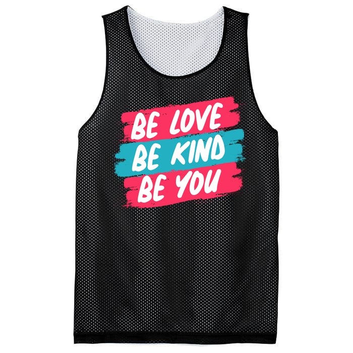 Be Love Be Kind Be You Mesh Reversible Basketball Jersey Tank