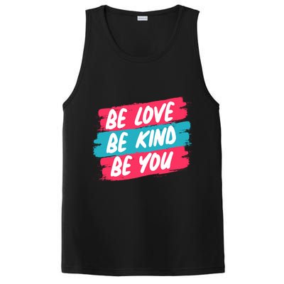 Be Love Be Kind Be You PosiCharge Competitor Tank