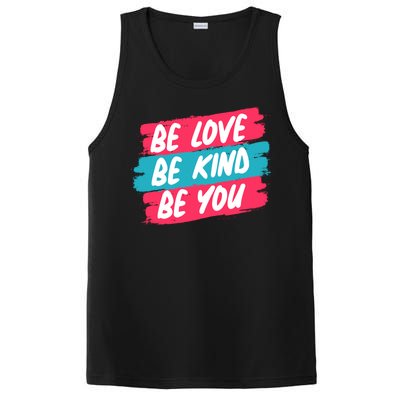 Be Love Be Kind Be You PosiCharge Competitor Tank