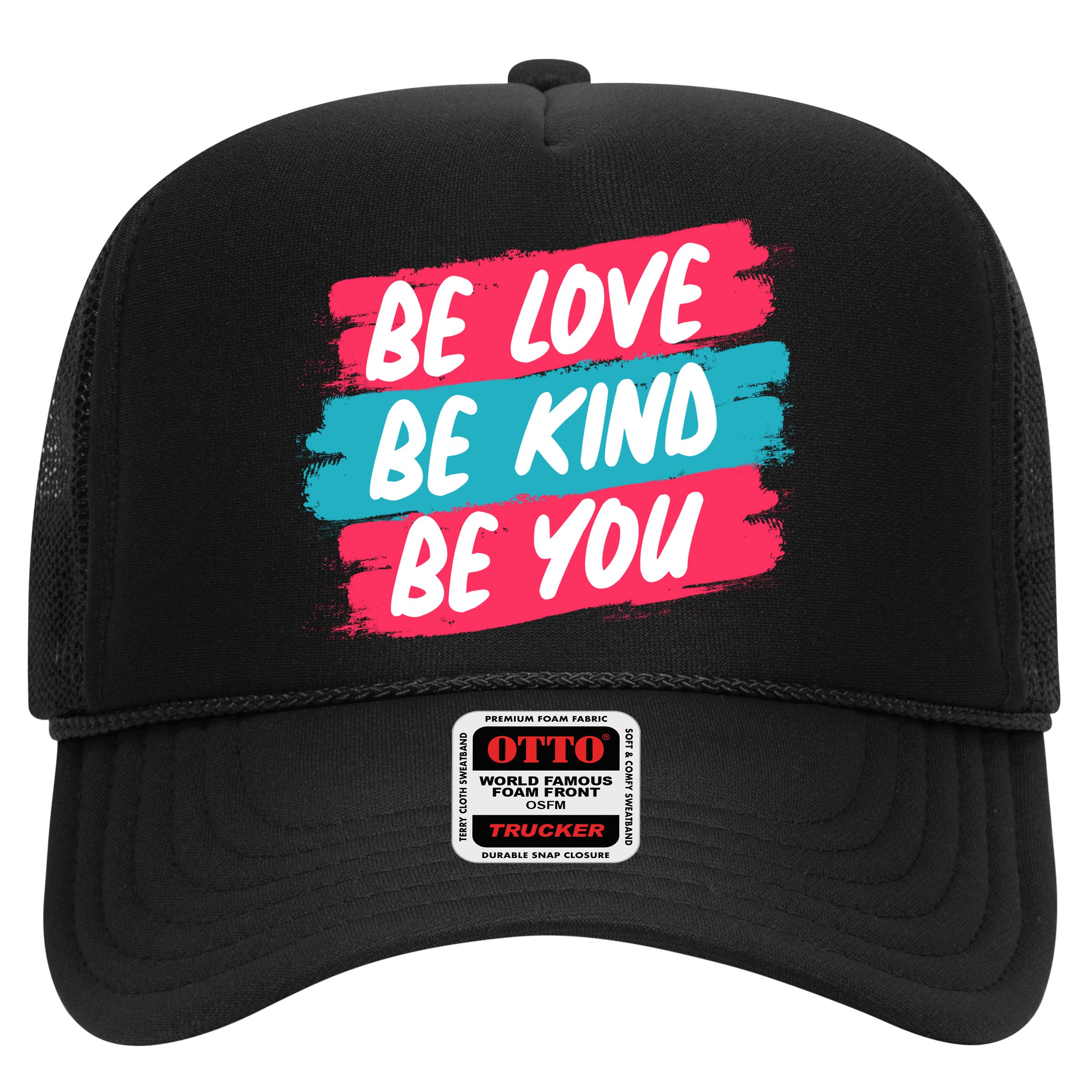 Be Love Be Kind Be You Hat
