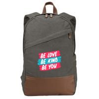 Be Love Be Kind Be You Cotton Canvas Backpack