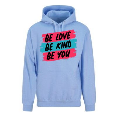 Be Love Be Kind Be You Unisex Surf Hoodie