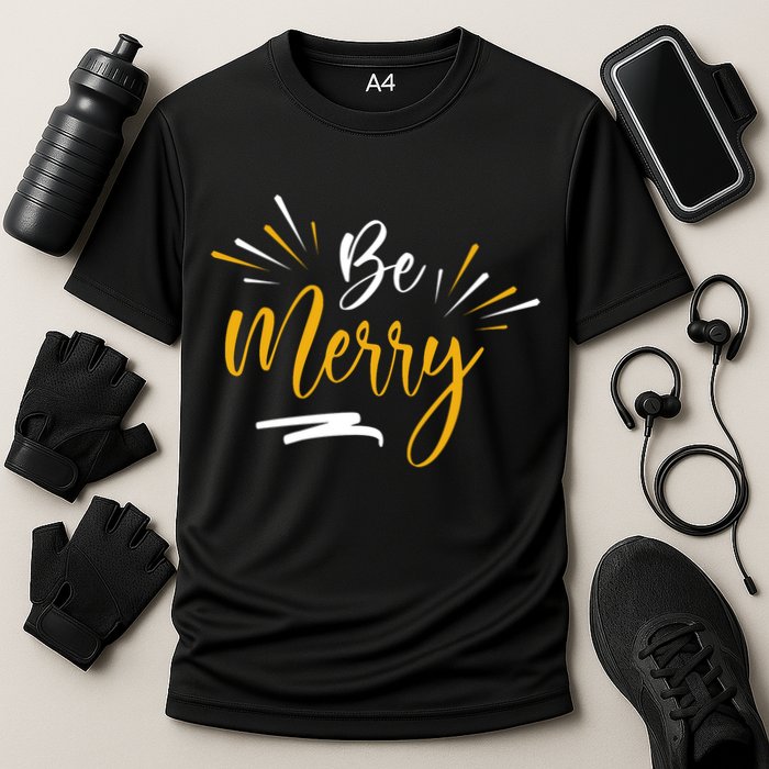 Be Merry Christmas  Performance Shirt