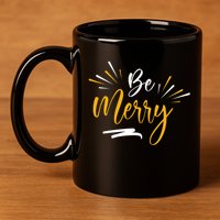Be Merry Christmas  11oz C Handle Ceramic Mug