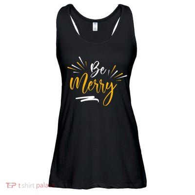 Be Merry Christmas  Ladies Essential Flowy Tank
