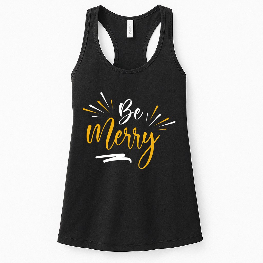 Be Merry Christmas  Womens Tank Top
