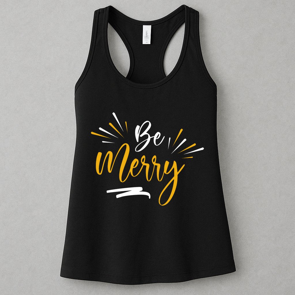 Be Merry Christmas  Womens Tank Top