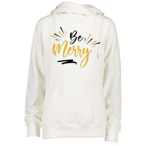 Be Merry Christmas  Womens Funnel Neck Pullover Hood