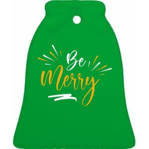 Be Merry Christmas  Ceramic Bell Ornament