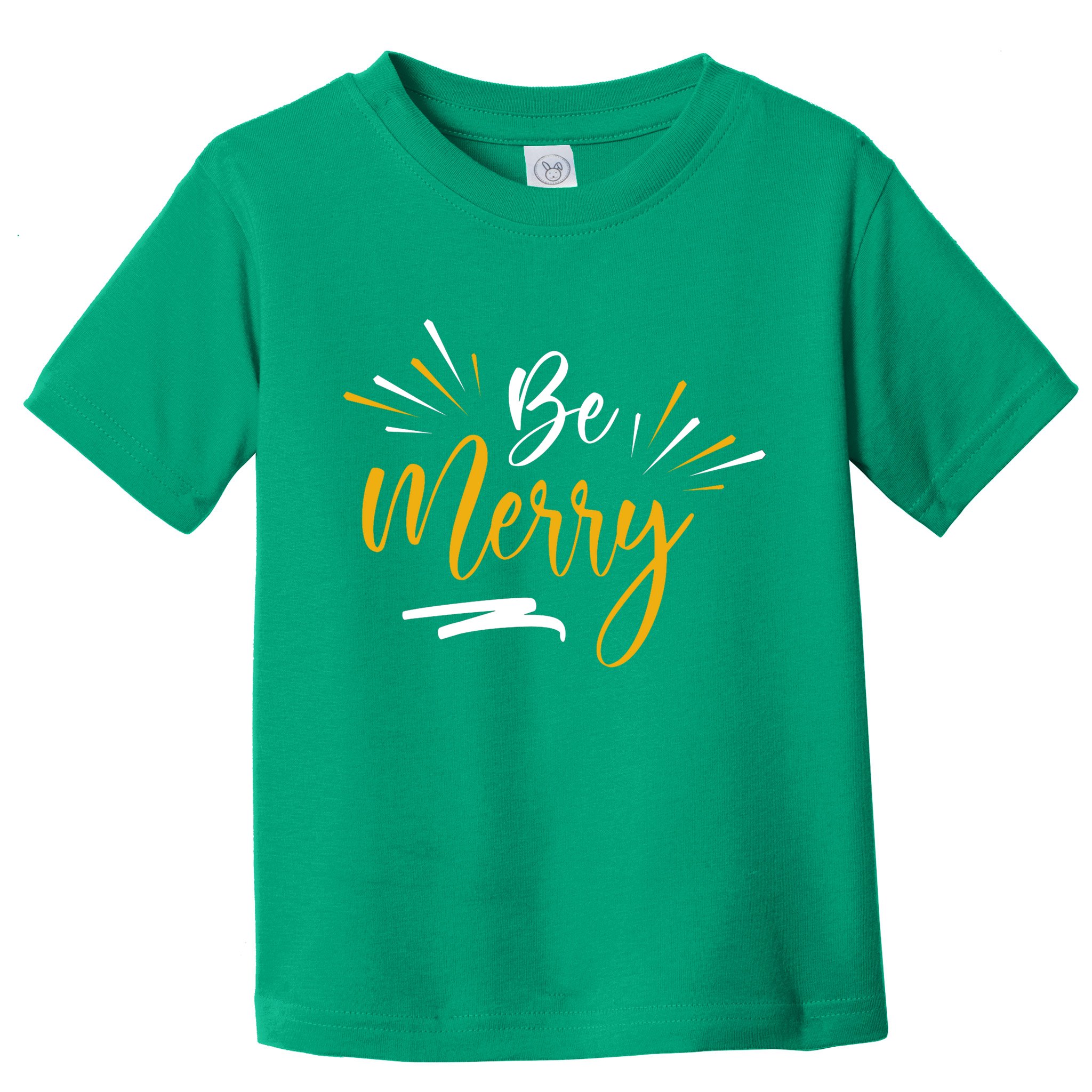 Be Merry Christmas  Toddler T-Shirt