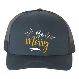 Be Merry Christmas  Yupoong Adult 5-Panel Trucker Hat