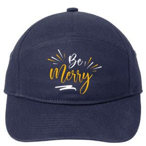 Be Merry Christmas  7-Panel Snapback Hat