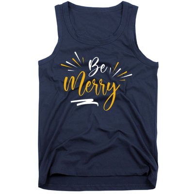 Be Merry Christmas  Tank Top