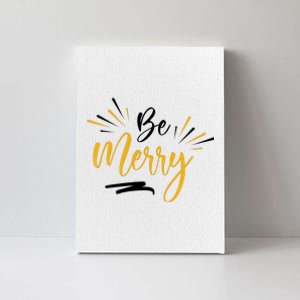 Be Merry Christmas  Canvas