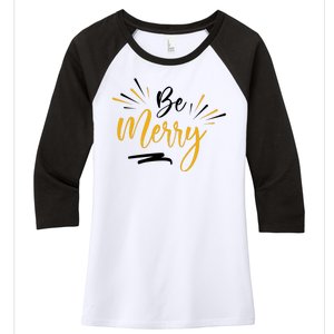 Be Merry Christmas  Women's Tri-Blend 3/4-Sleeve Raglan Shirt