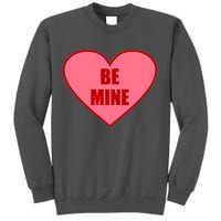 Be Mine Valentine's Day Heart Love Design Tall Sweatshirt