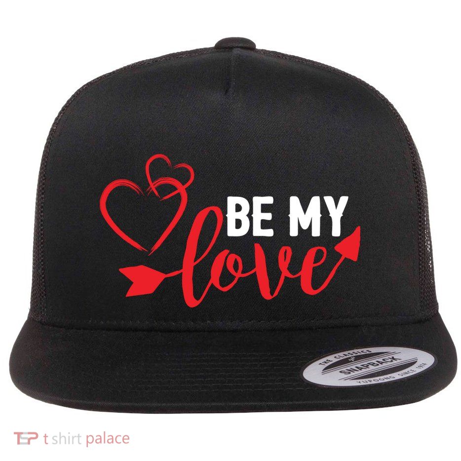 Be My Love Arrow Heart Flat Bill Trucker Hat