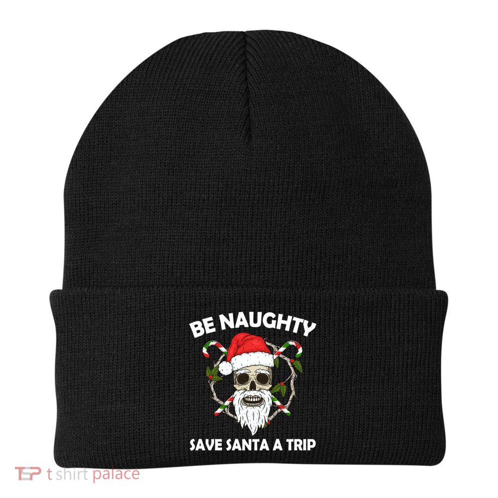 Be Naughty Save Santa A Trip Beanie