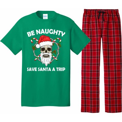 Be Naughty Save Santa A Trip Pajama Set