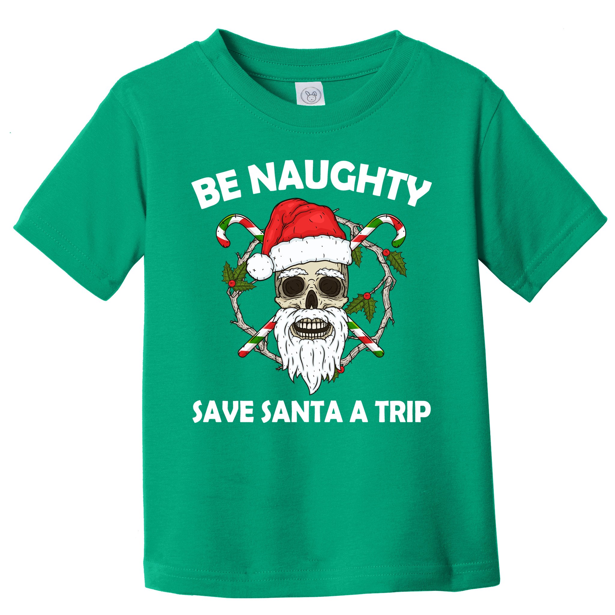 Be Naughty Save Santa A Trip Toddler T-Shirt