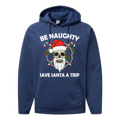 Be Naughty Save Santa A Trip Performance Fleece Hoodie