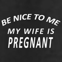 Be Nice to Me My Wife Is Pregnant 11oz C Handle Ceramic Mug