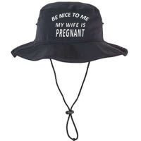 Be Nice To Me My Wife Is Pregnant Funny Husband Legacy Cool Fit Booney Bucket Hat