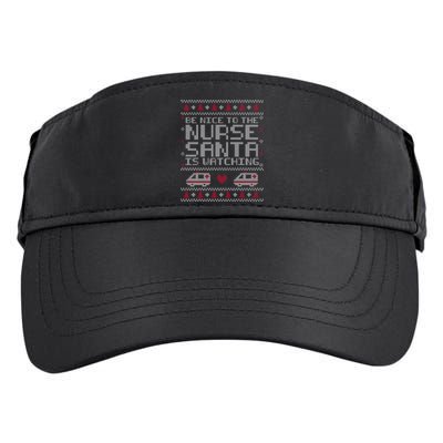 Be Nice To The Nurse Santa Is Watching Adult Drive Performance Visor