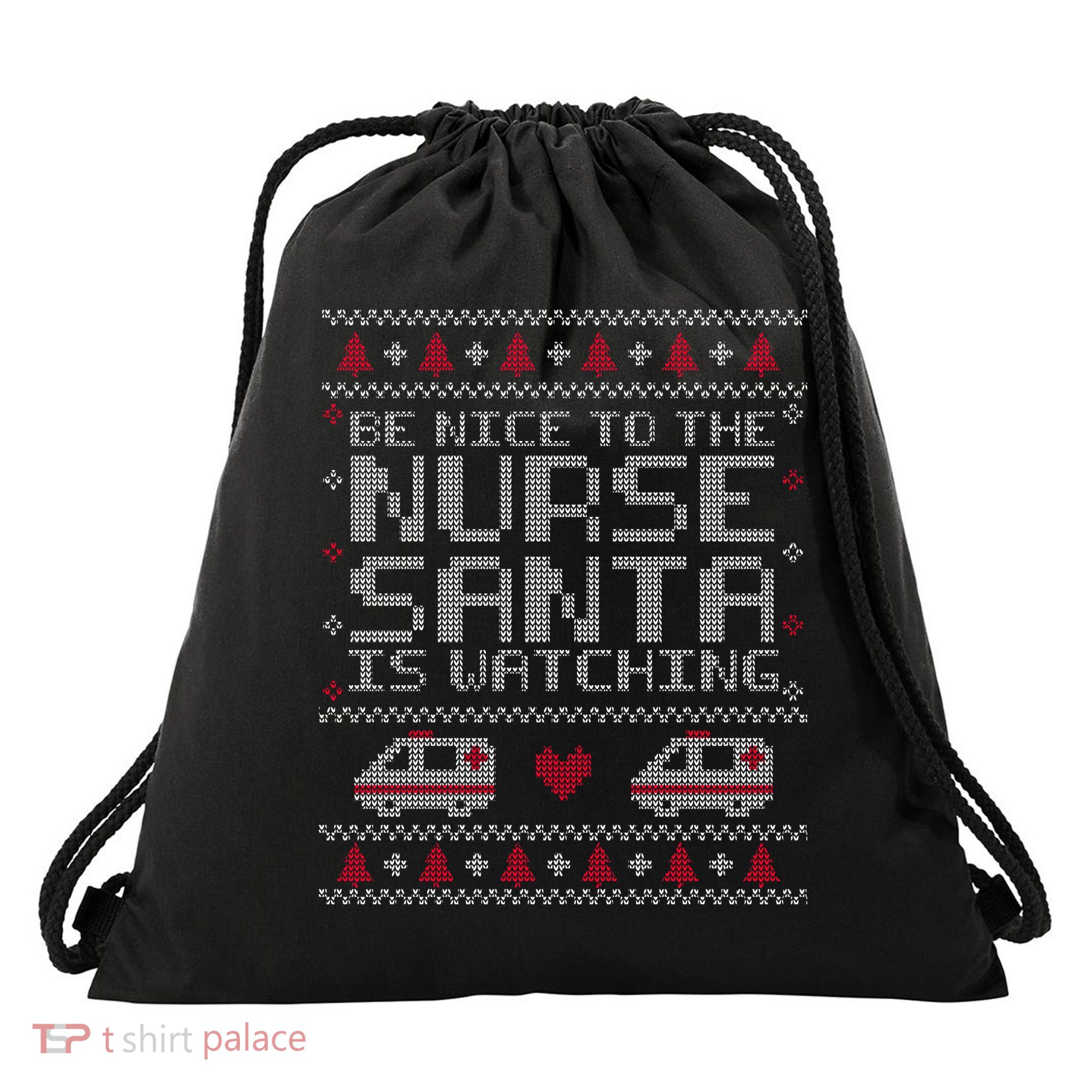 Be Nice To The Nurse Santa Is Watching Drawstring Bag